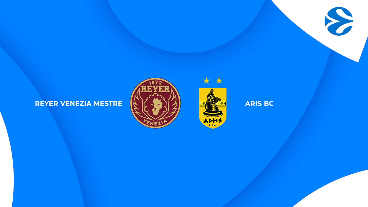 Reyer Venezia Mestre vs Aris BC poster