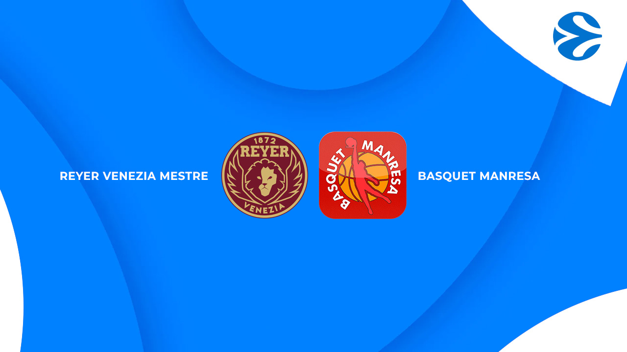 Reyer Venezia Mestre vs Basquet Manresa poster Reyer Venezia Mestre vs Basquet Manresa poster