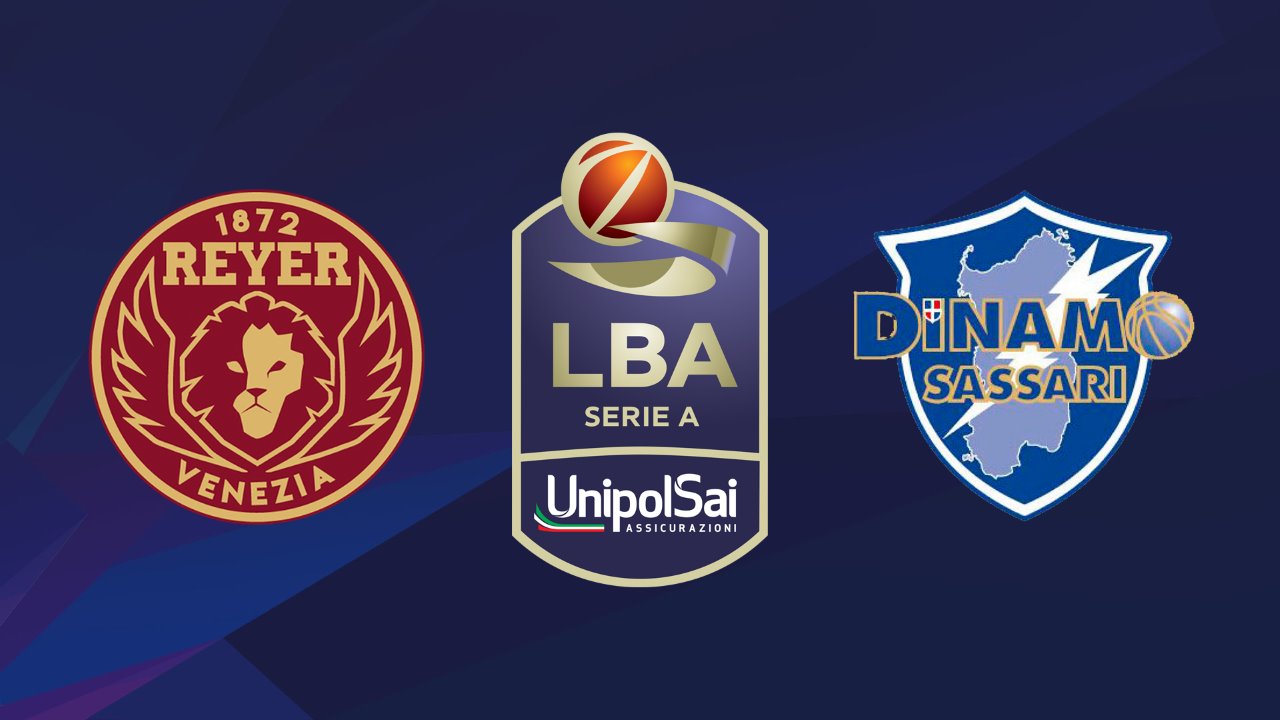 Reyer Venezia Mestre vs Dinamo Basket Sassari poster