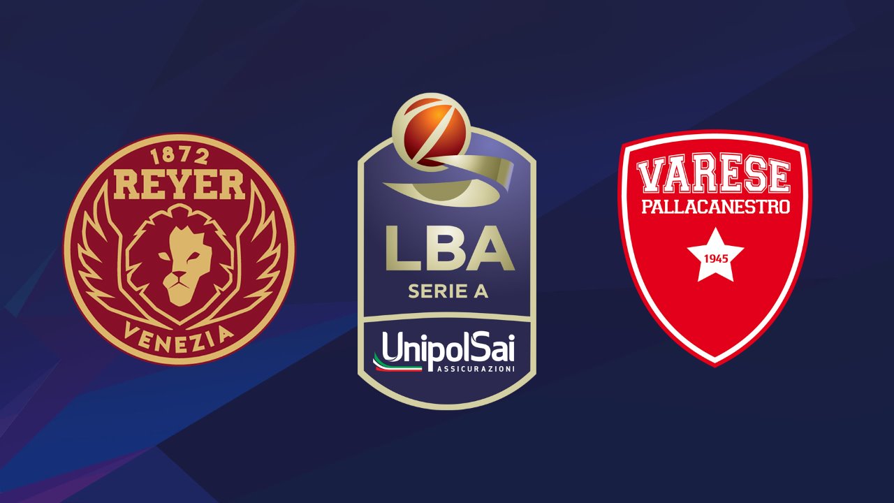 Reyer Venezia Mestre vs Pallacanestro Varese poster