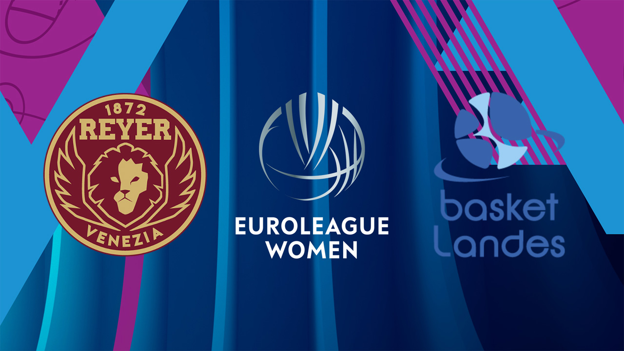 Reyer Venezia Women vs Basket Landes Women poster Reyer Venezia Women vs Basket Landes Women poster