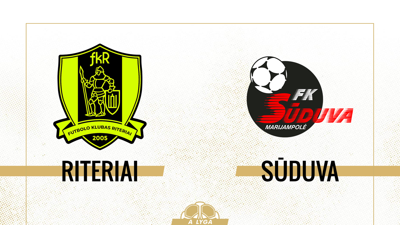 Riteriai vs Sūduva poster