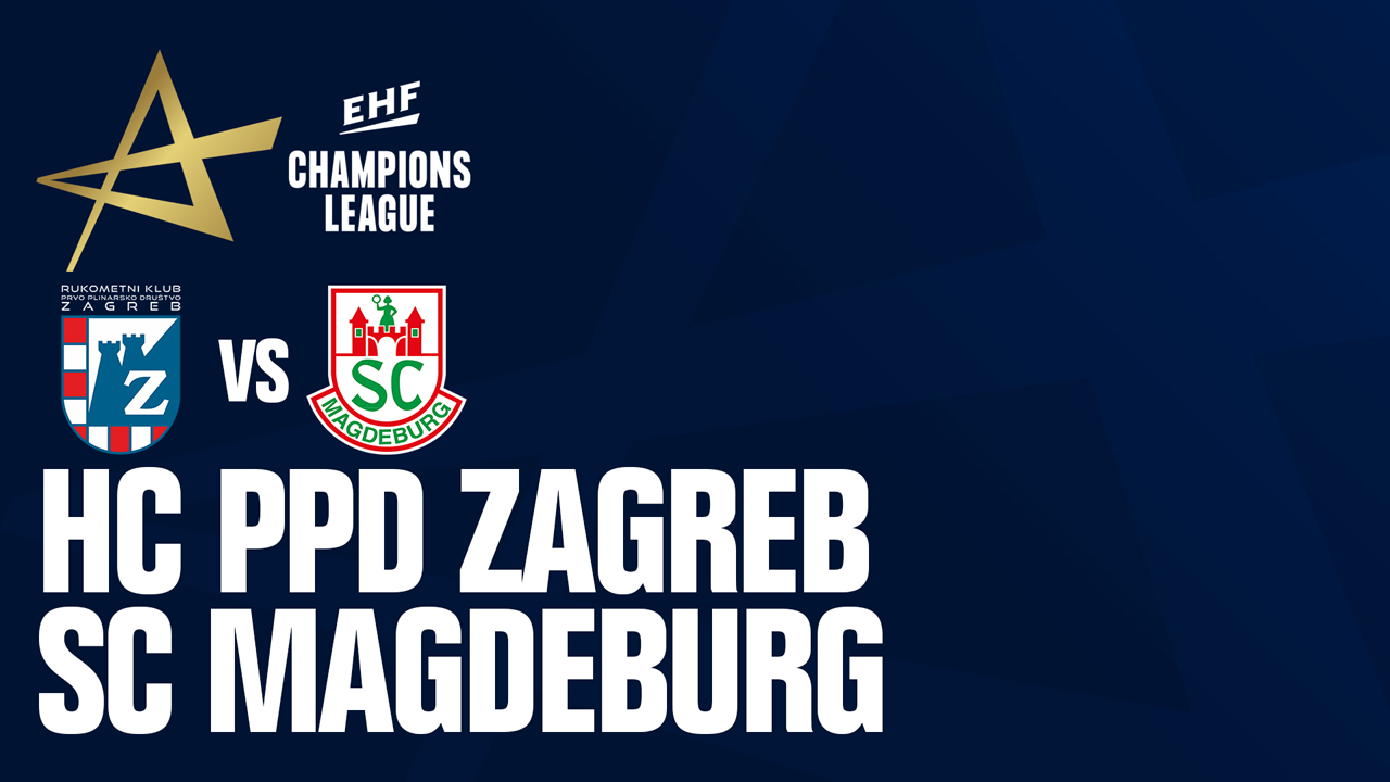 RK PPD Zagreb vs SC Magdeburg poster