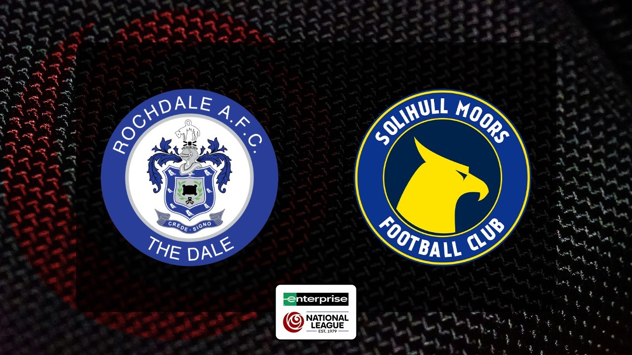 Rochdale vs Solihull Moors poster