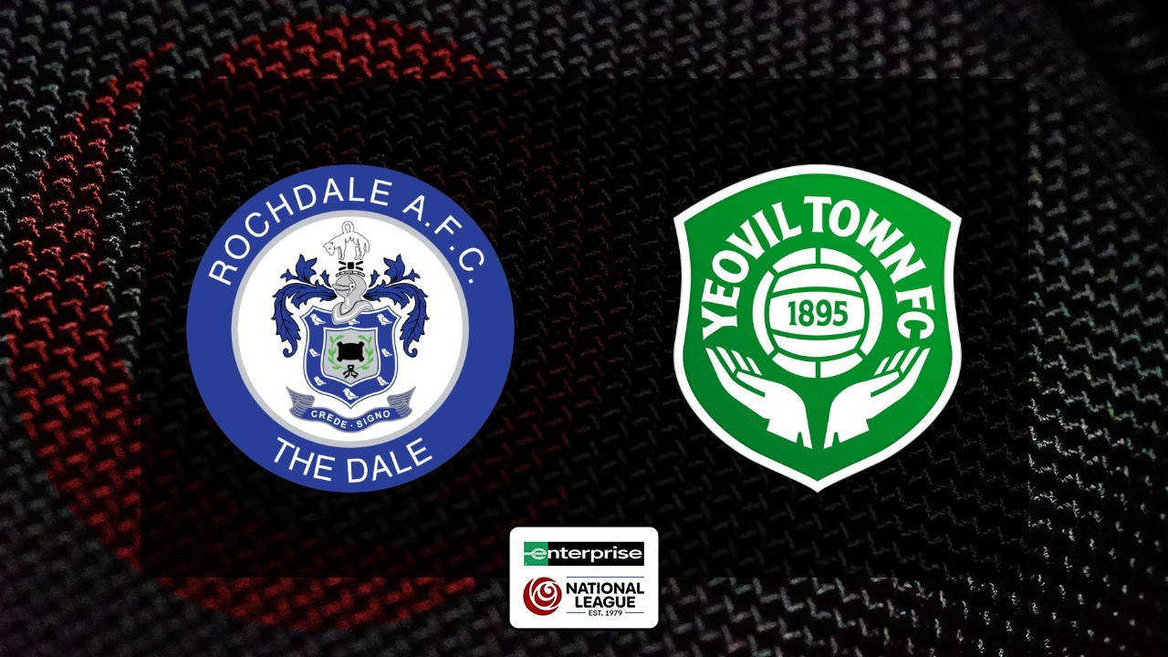 Rochdale vs Yeovil Town poster