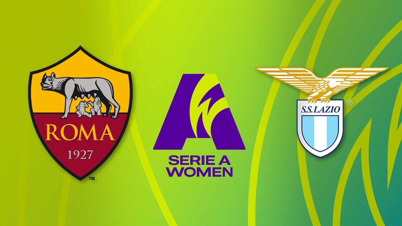 Roma Women vs Lazio Women poster Roma Women vs Lazio Women poster
