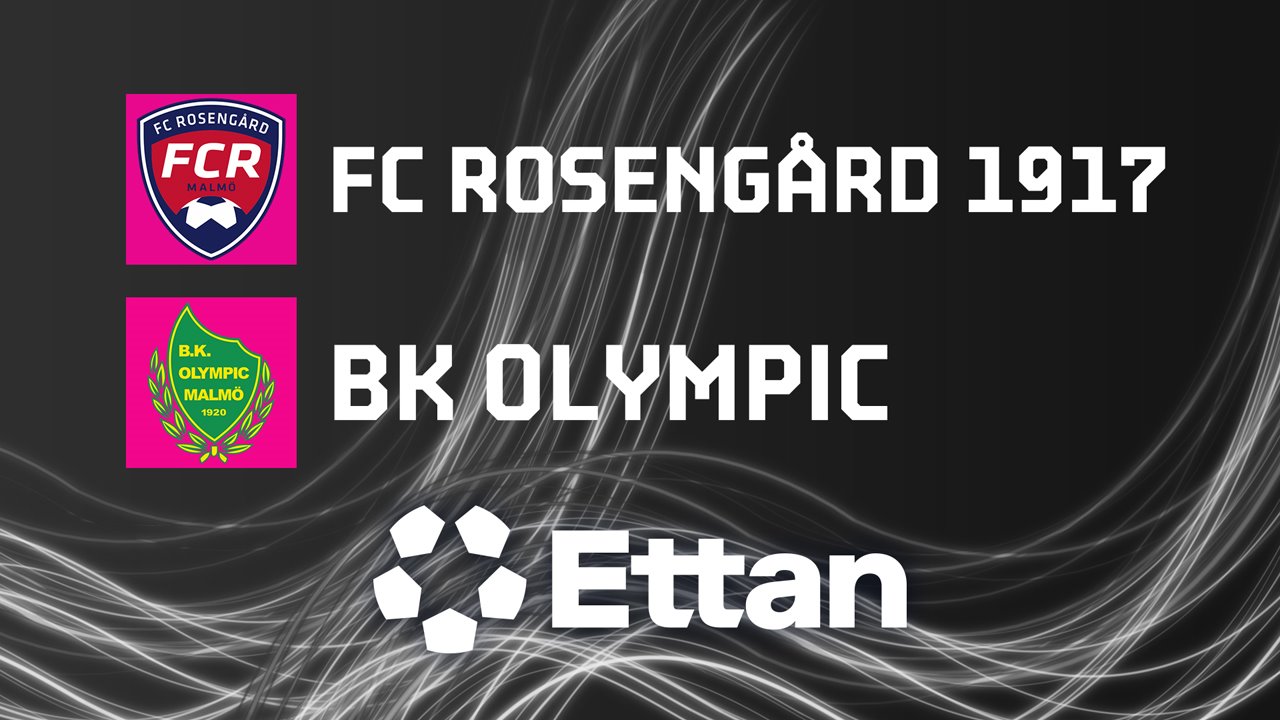 Rosengård vs BK Olympic poster