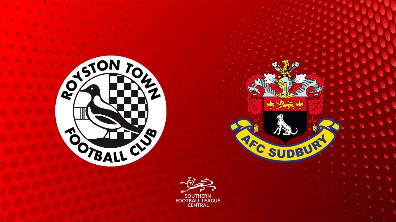 Royston Town vs AFC Sudbury poster Royston Town vs AFC Sudbury poster