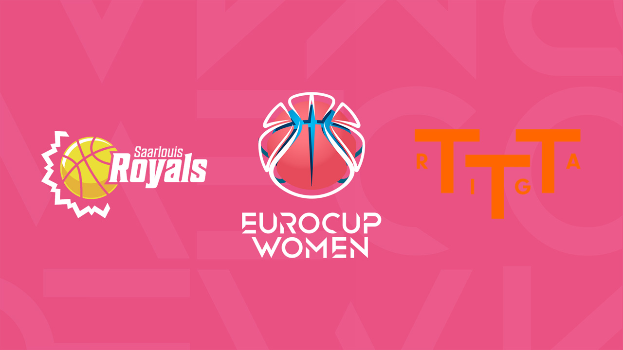 Saarlouis Royals vs TTT Riga Women poster Saarlouis Royals vs TTT Riga Women poster