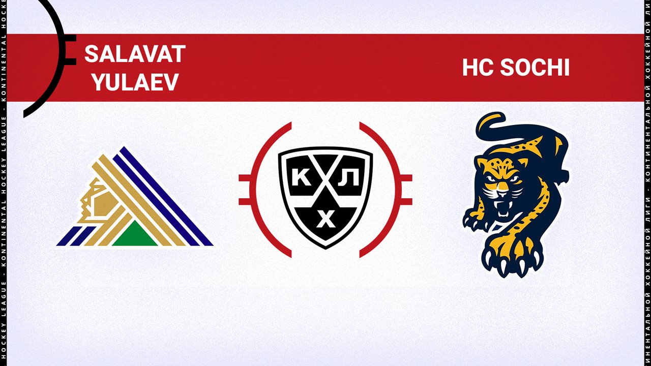 Salavat Yulaev Ufa vs HC Sochi poster Salavat Yulaev Ufa vs HC Sochi poster