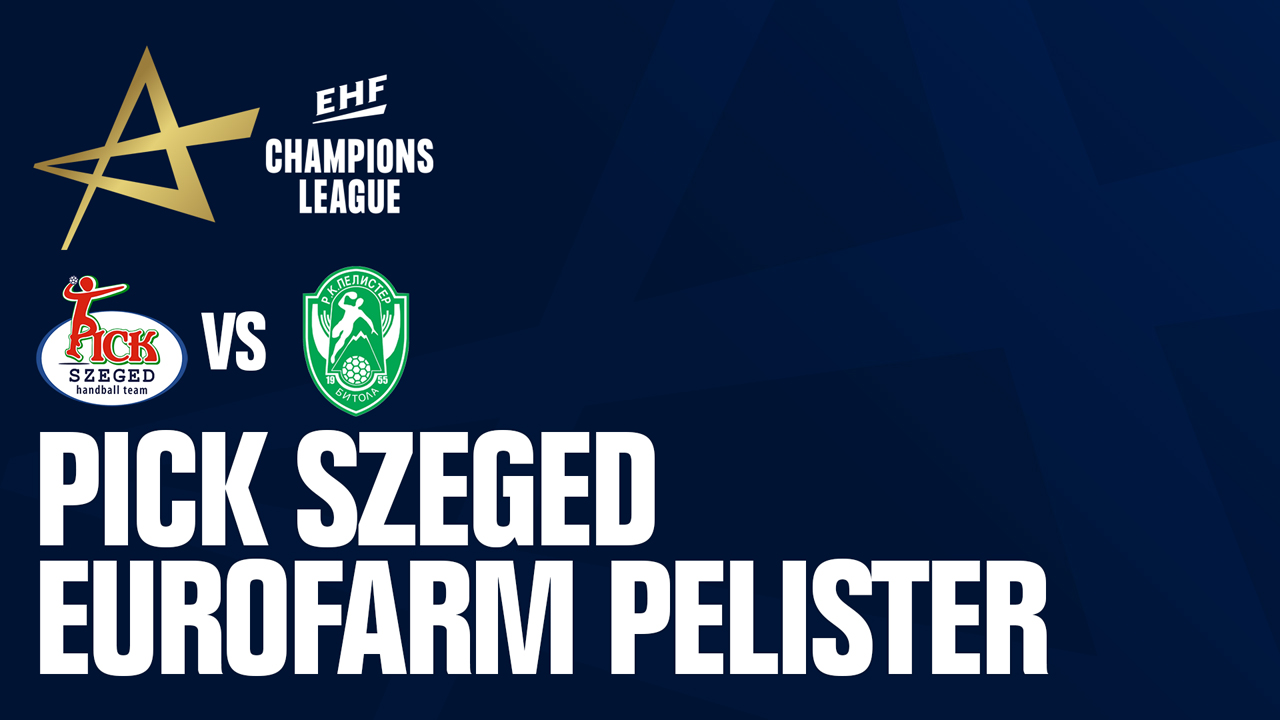 SC Pick Szeged vs RK Eurofarm Pelister poster