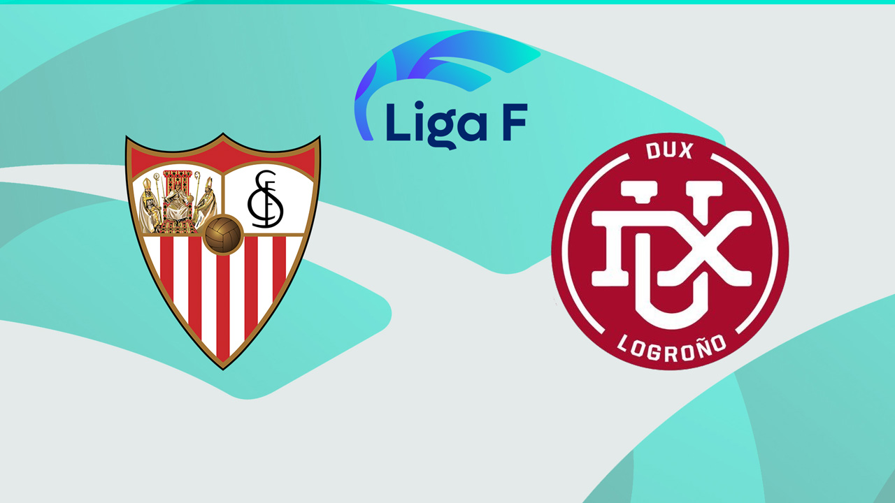 Sevilla Women vs DUX Logroño poster Sevilla Women vs DUX Logroño poster
