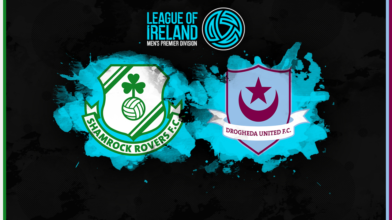 Shamrock Rovers vs Drogheda United poster