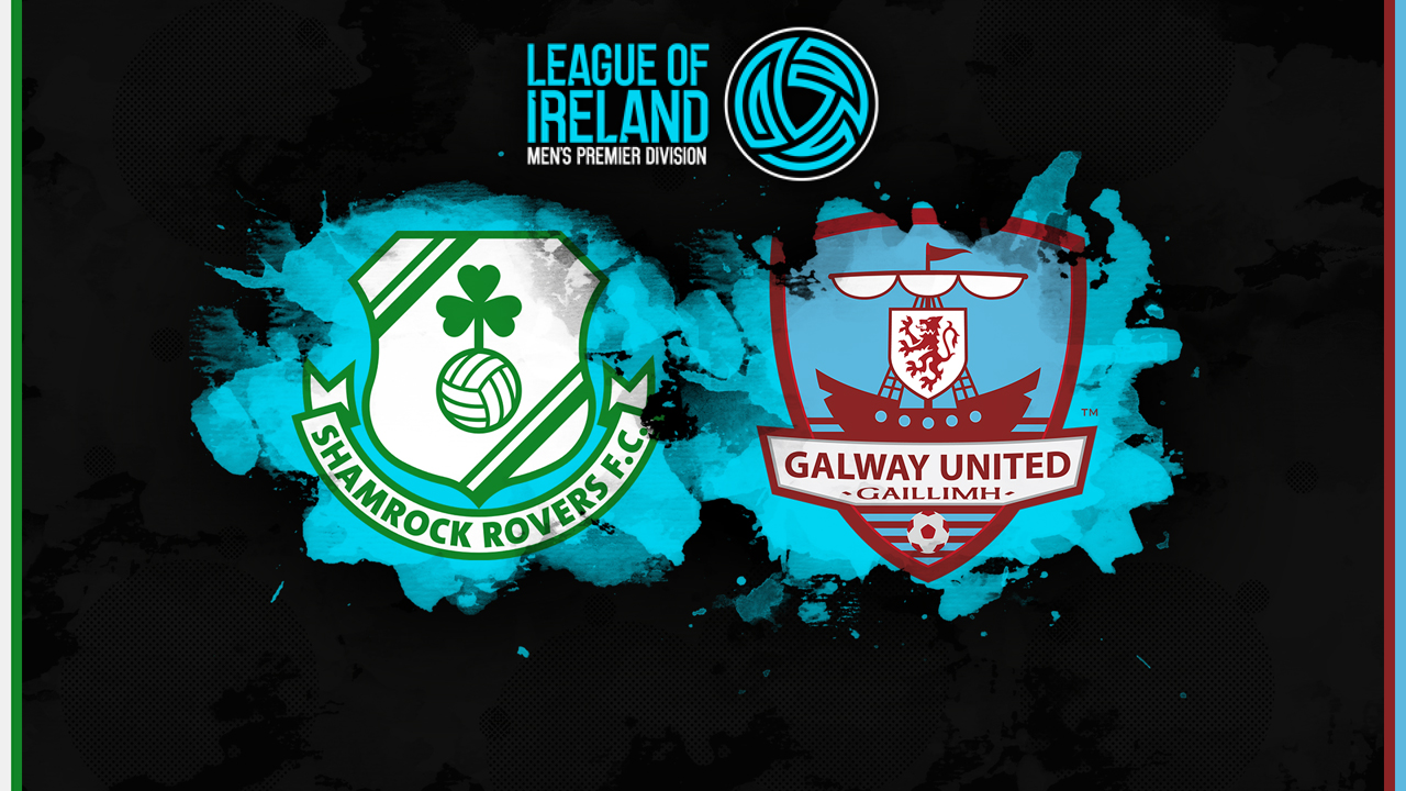 Shamrock Rovers vs Galway United poster