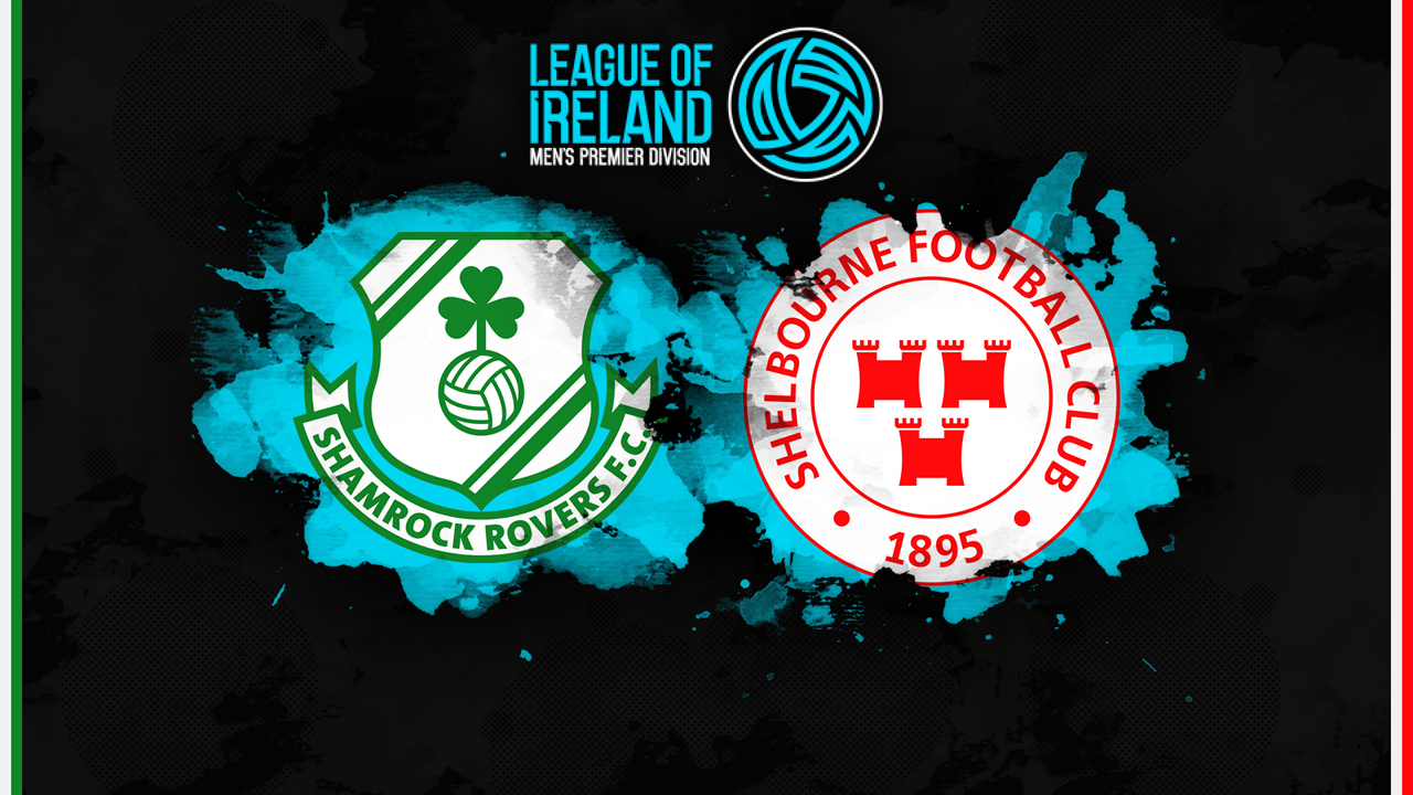 Shamrock Rovers vs Shelbourne poster