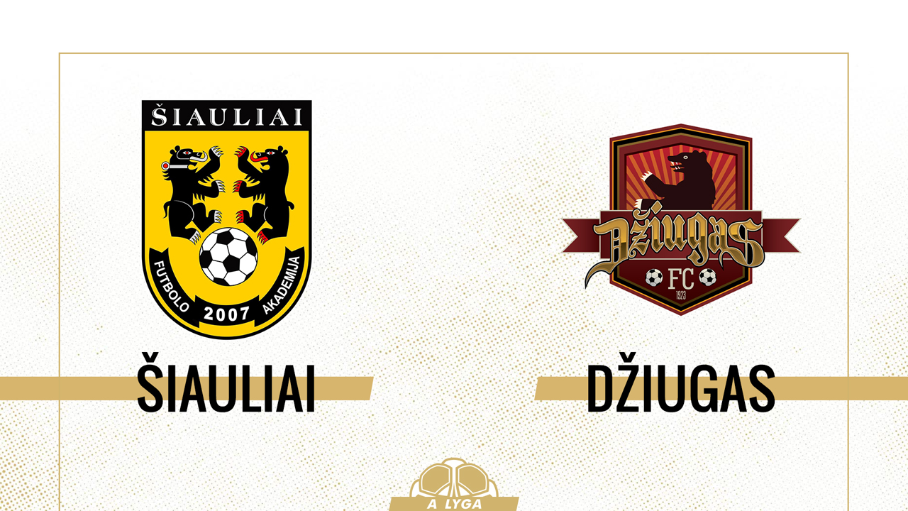 Šiauliai vs Džiugas Telšiai poster