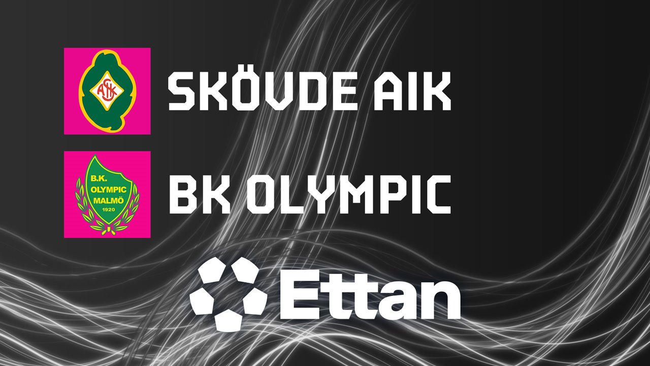 Skövde AIK vs BK Olympic poster