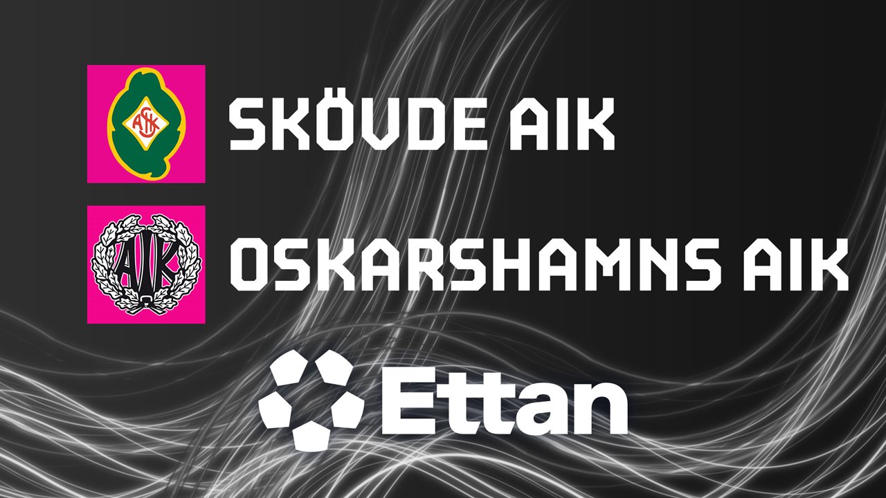 Skövde AIK vs Oskarshamns poster