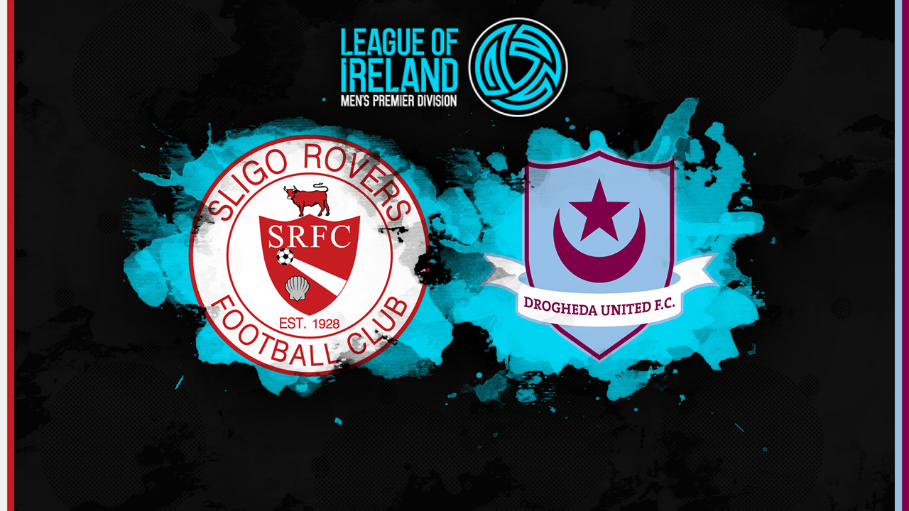 Sligo Rovers vs Drogheda United poster