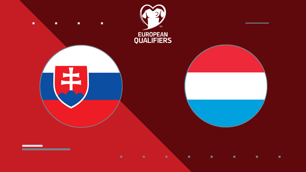 Slovakia vs Luxembourg poster Slovakia vs Luxembourg poster