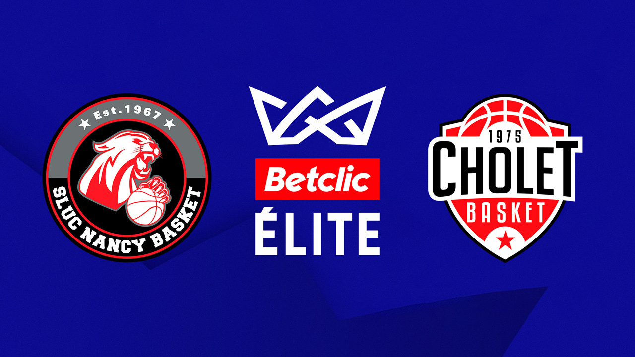 SLUC Nancy Basket vs Cholet poster