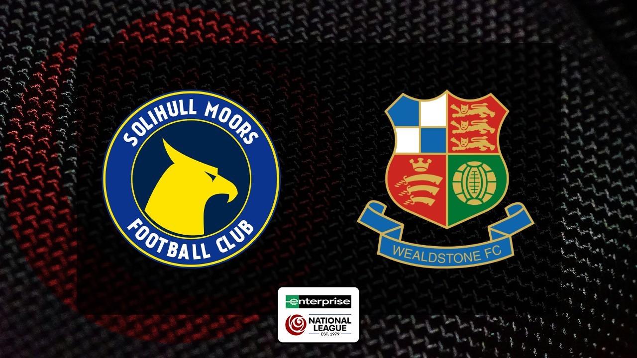 Solihull Moors vs Wealdstone poster