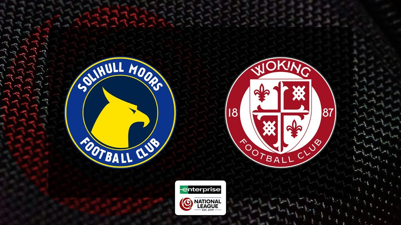 Solihull Moors vs Woking poster
