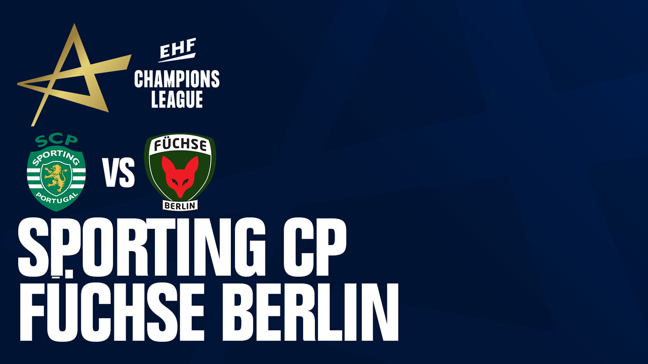 Sporting CP Handball vs Füchse Berlin poster