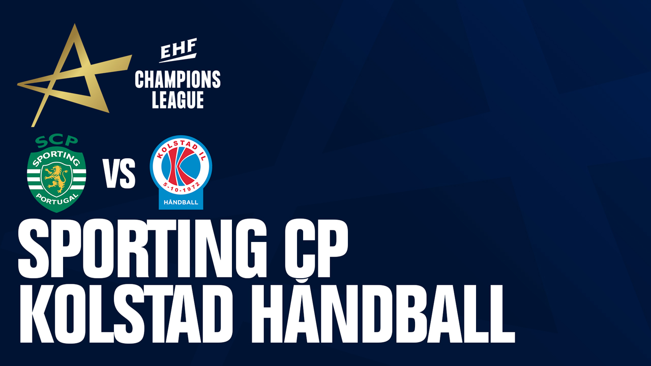Sporting CP Handball vs Kolstad Håndball poster