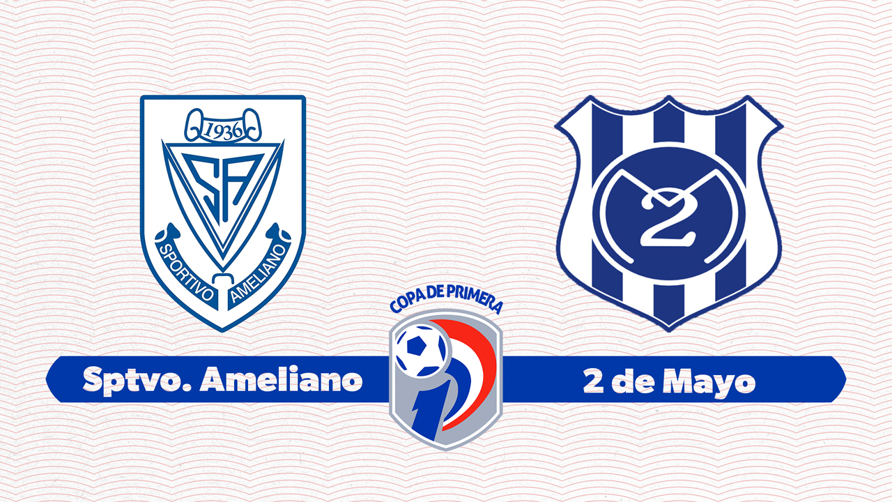 Sportivo Ameliano vs 2 de Mayo poster Sportivo Ameliano vs 2 de Mayo poster