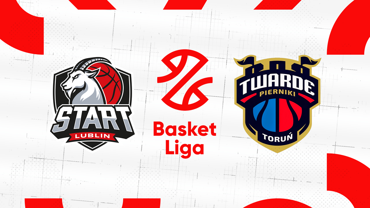 Start Lublin vs Twarde Pierniki Toruń poster