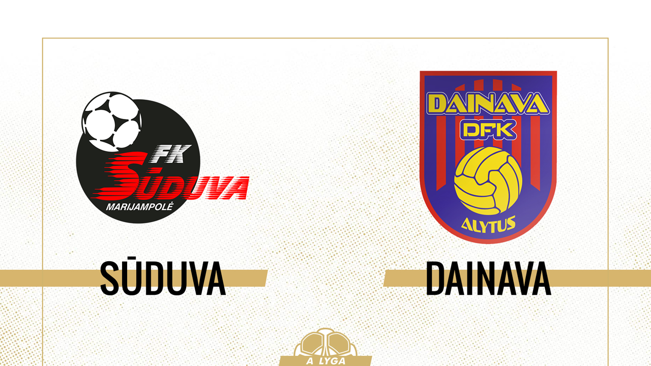 Sūduva vs Dainava poster
