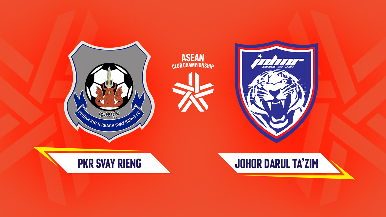 Svay Rieng vs Johor Darul Ta'zim poster