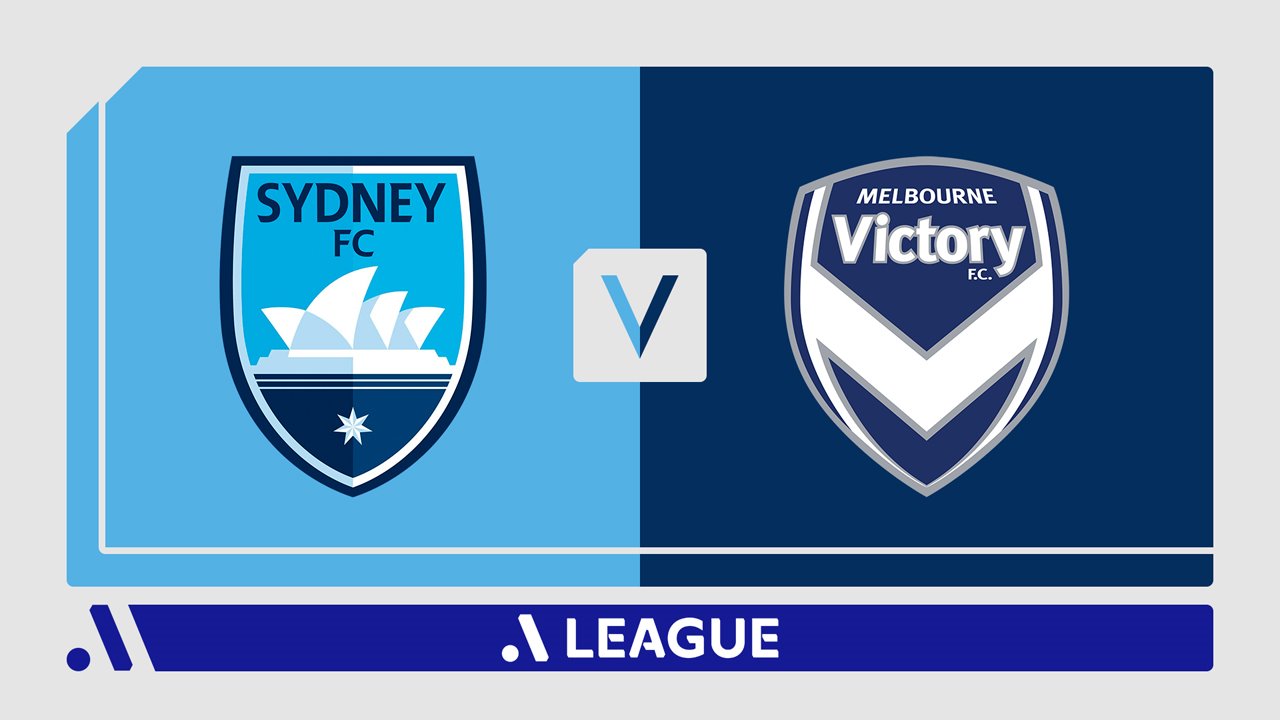 Sydney FC vs Melbourne Victory poster Sydney FC vs Melbourne Victory poster