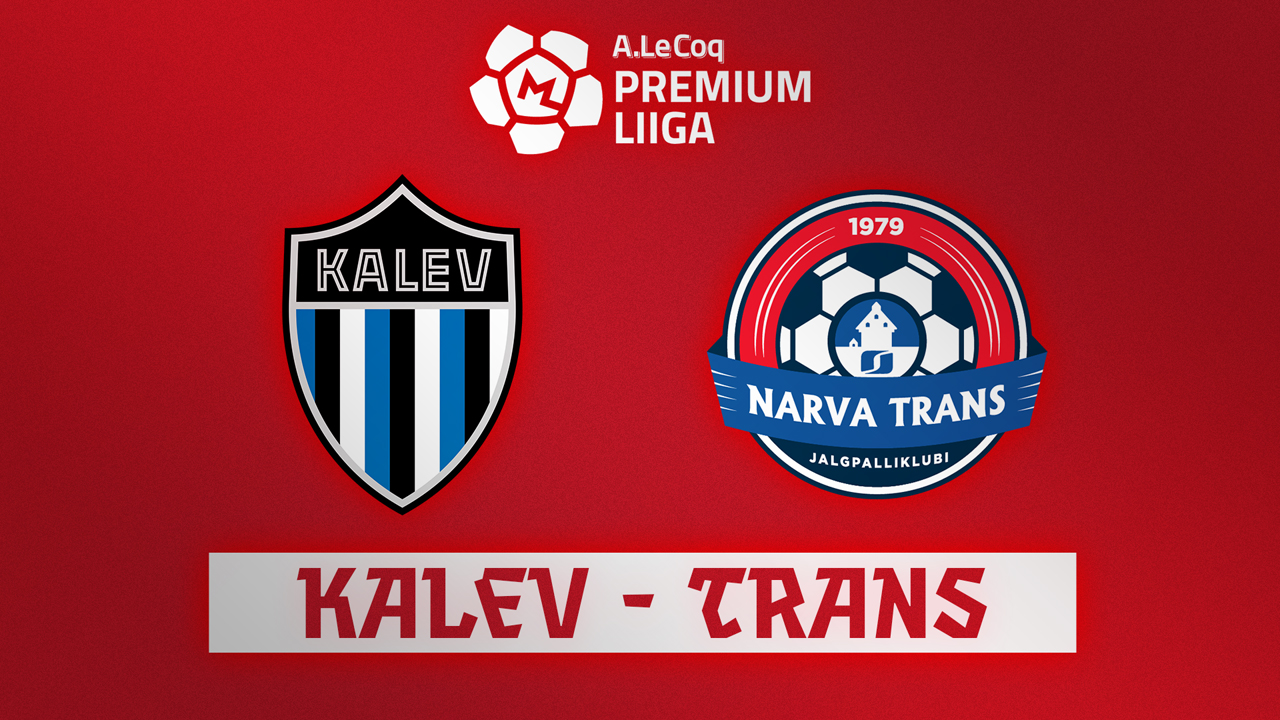Tallinna Kalev vs Narva Trans poster Tallinna Kalev vs Narva Trans poster