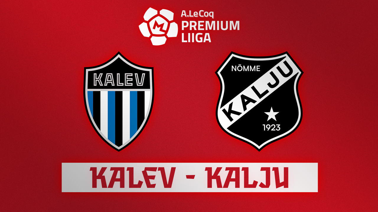 Tallinna Kalev vs Nõmme Kalju poster