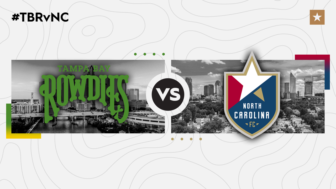Tampa Bay Rowdies vs North Carolina FC poster
