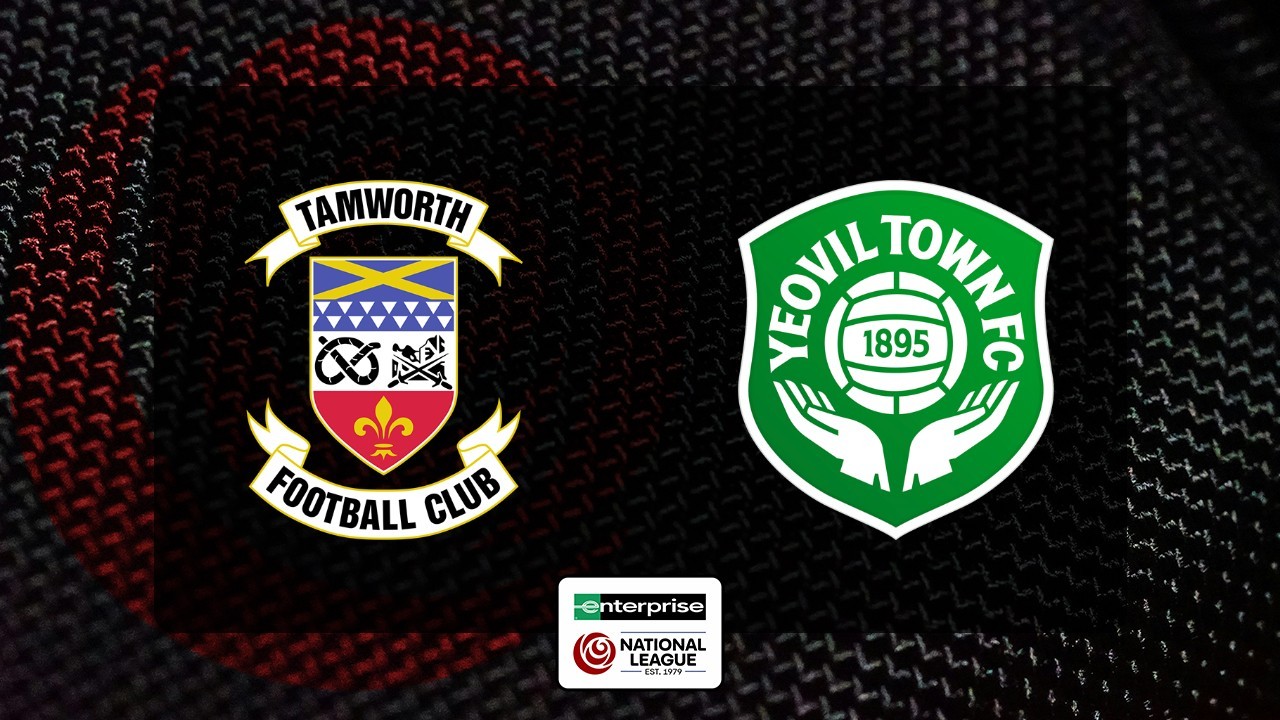 Tamworth vs Yeovil Town poster