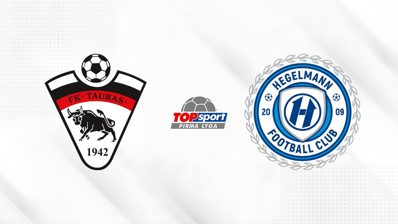 Tauras vs Hegelmann B poster