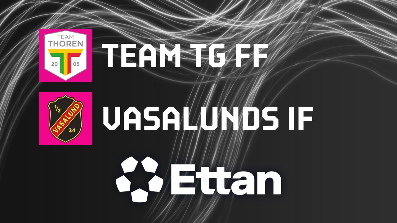 Team TG vs Vasalunds poster