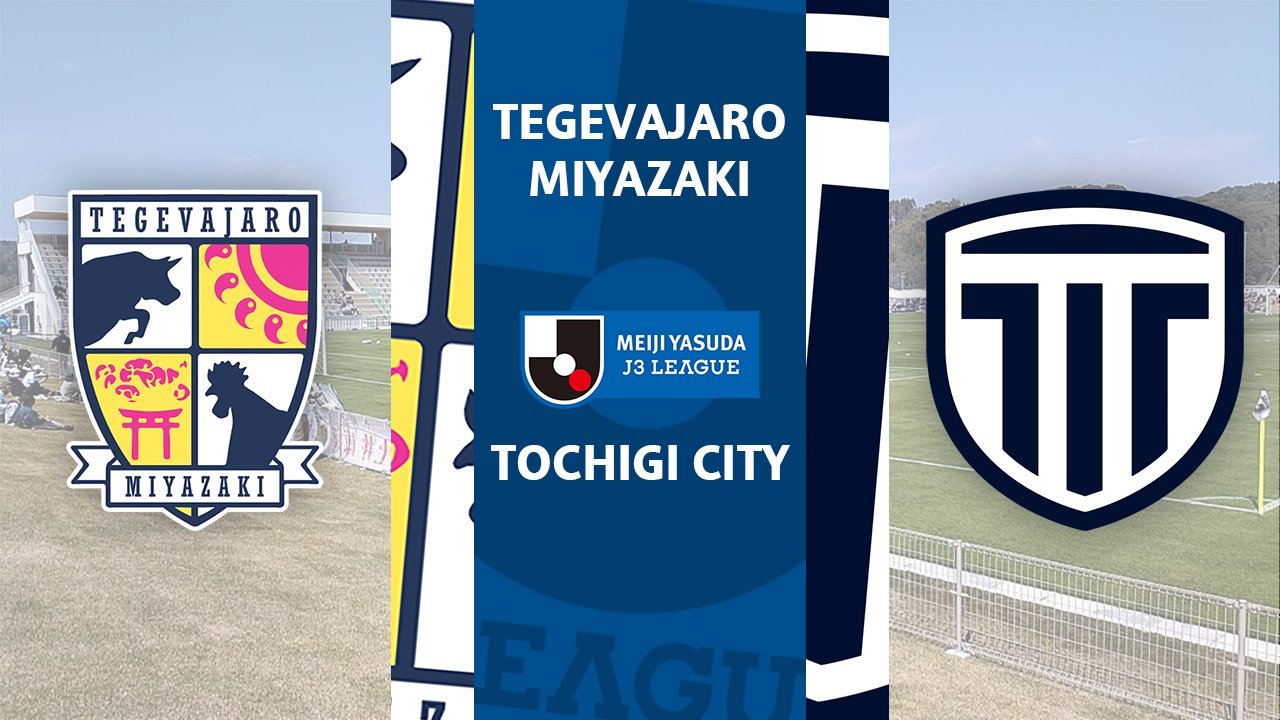 Tegevajaro Miyazaki vs Tochigi City poster