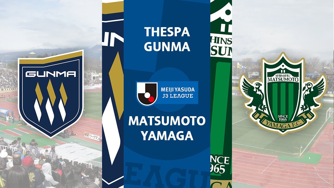Thespa Gunma vs Matsumoto Yamaga poster Thespa Gunma vs Matsumoto Yamaga poster