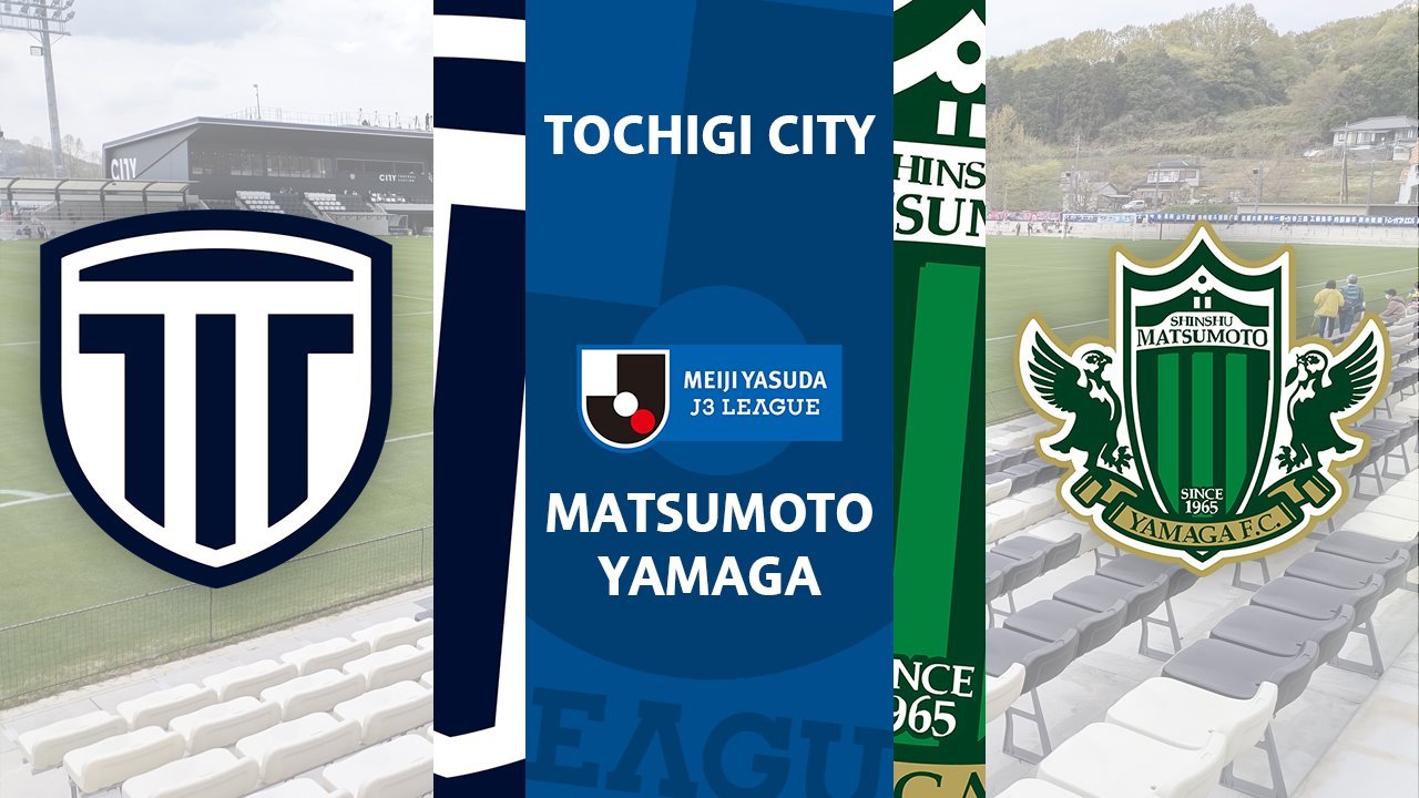 Tochigi City vs Matsumoto Yamaga poster