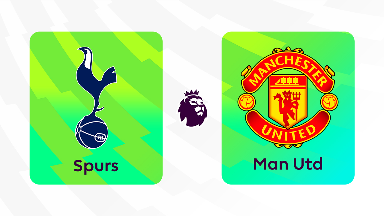 Tottenham Hotspur vs Manchester United poster Tottenham Hotspur vs Manchester United poster