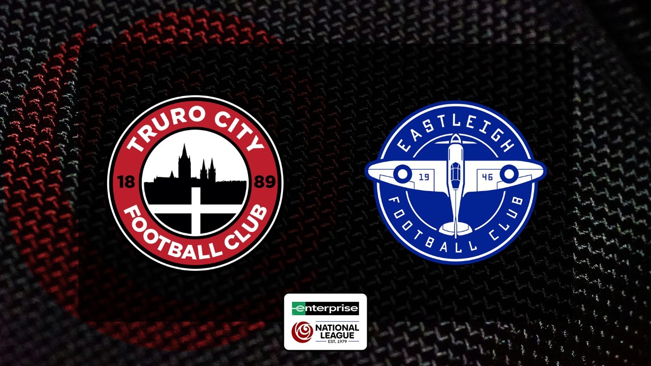 Truro City vs Eastleigh poster Truro City vs Eastleigh poster