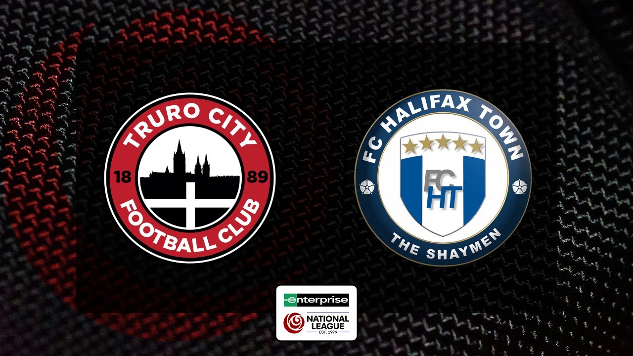 Truro City vs Halifax Town poster
