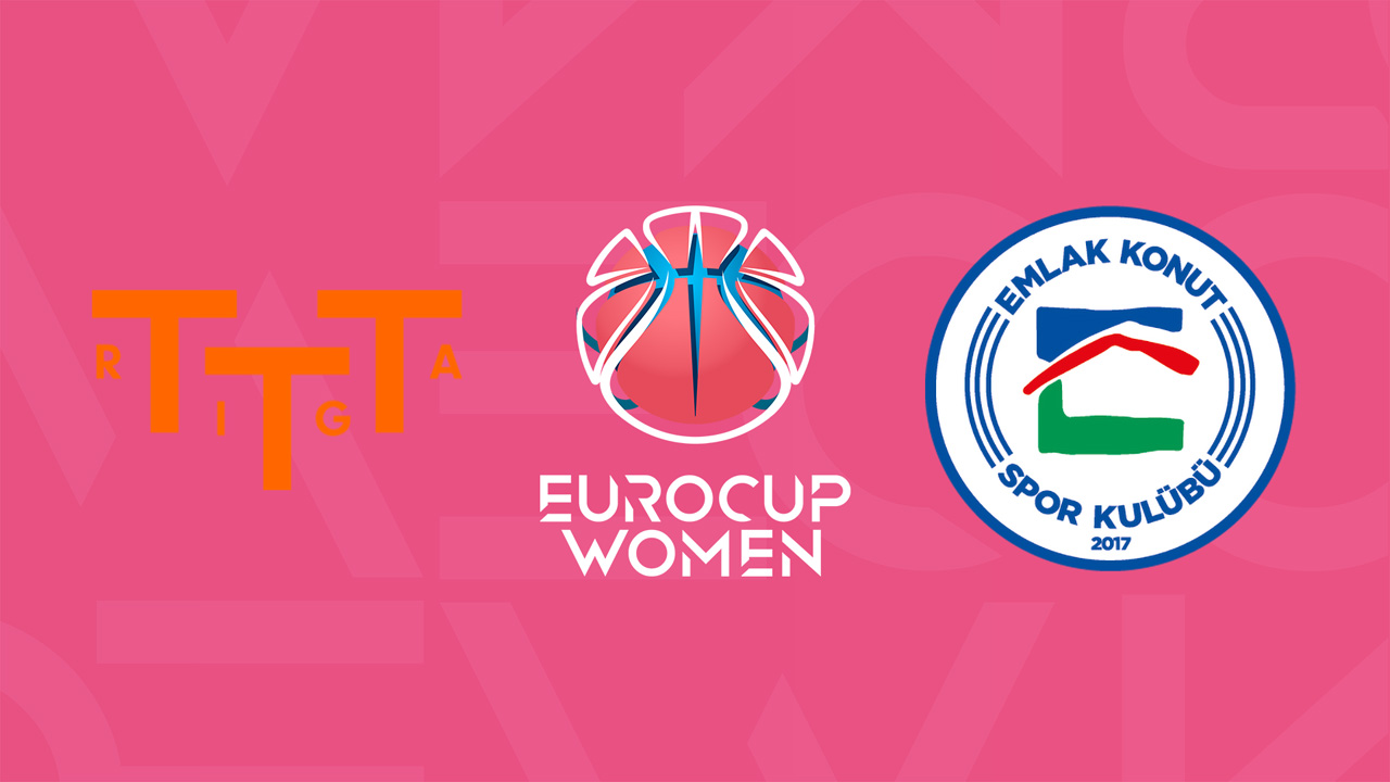 TTT Riga Women vs Emlak Konut SK poster