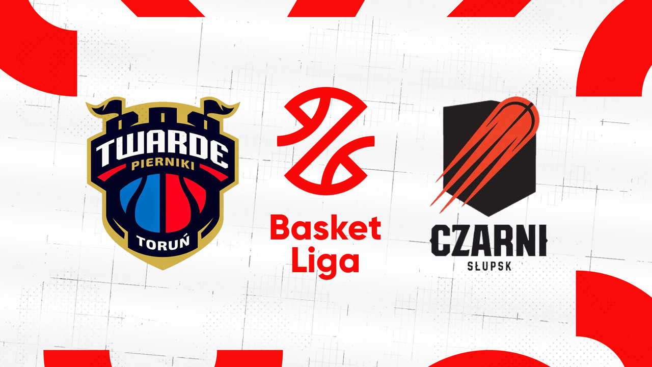 Twarde Pierniki Toruń vs Czarni Słupsk poster