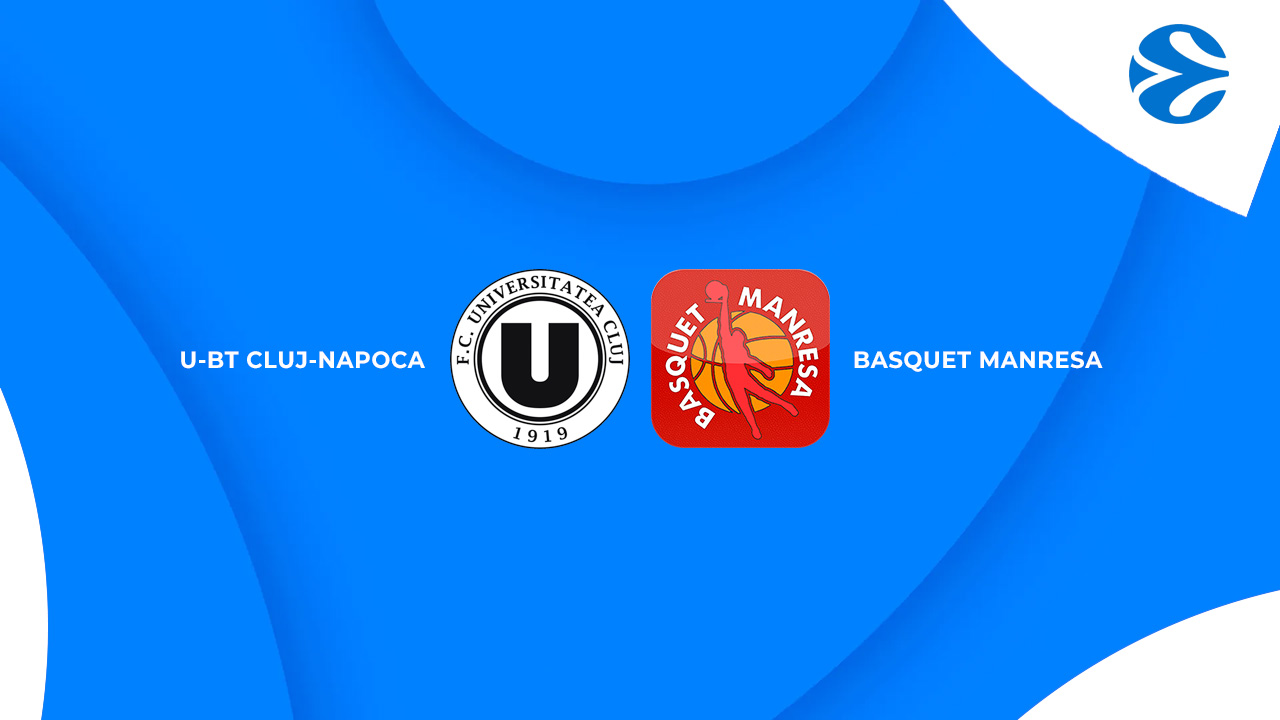 U-BT Cluj-Napoca vs Basquet Manresa poster
