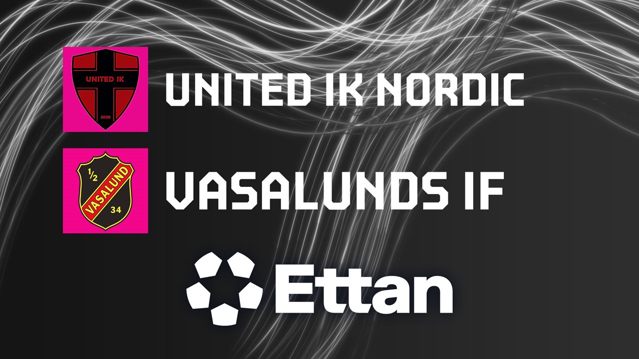 United Nordic vs Vasalunds poster